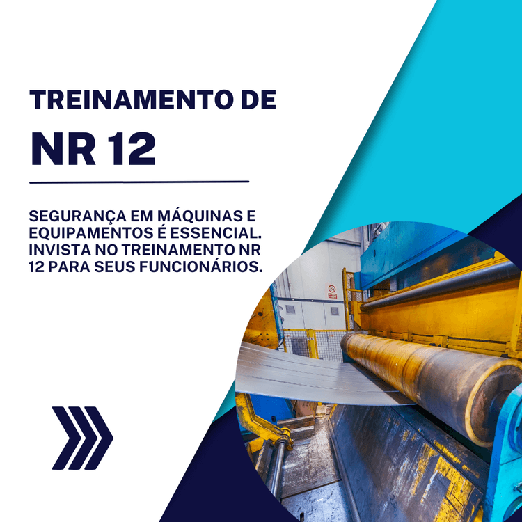 NR 12 - Segurança no trabalho em máquinas e equipamentos