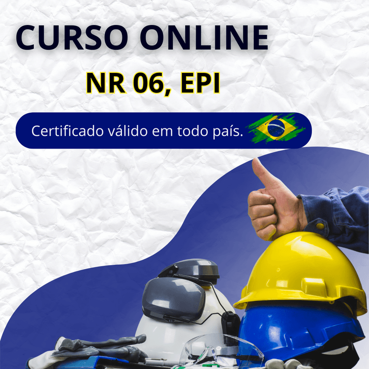 NR6 - EPI (Equipamentos de Proteção Individual)