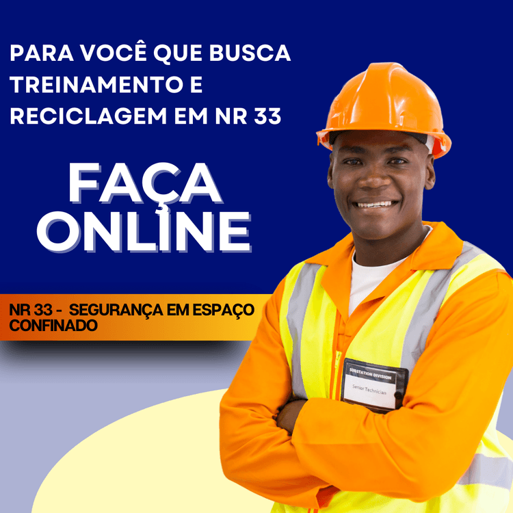NR 33 - Segurança e Saúde nos Trabalhos em Espaços Confinados
